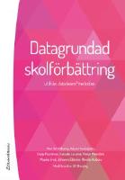 Datagrundad skolförbättring - - analys utifrån datateam-metoden