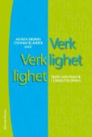 Verklighet verklighet : teori och praktik i lärarutbildning