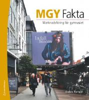 MGY Fakta Elevpaket Digitalt + Tryckt - Marknadsf&ouml;ring f&ouml;r gymnasiet