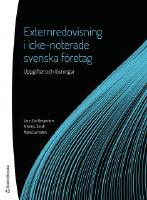 Externredovisning i icke-noterade svenska f&ouml;retag - Uppgifter och l&ouml;sningar