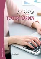 Att skriva texter i v&aring;rden