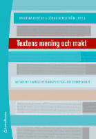 Textens mening och makt : metodbok i samh&auml;llsvetenskaplig text- och diskursanalys