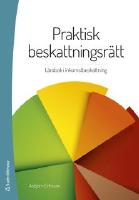 Praktisk beskattningsr&auml;tt - l&auml;robok i inkomstbeskattning