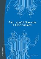 Det spelifierade klassrummet