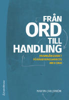 Fr&aring;n ord till handling : framg&aring;ngsrikt f&ouml;r&auml;ndringsarbete med OBM