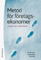 Metod f&ouml;r f&ouml;retagsekonomer : uppsats enligt 4-stegsmodellen
