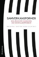 Samverkansformer : nya vägar för humaniora och samhällsvetenskap
