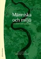M&auml;nniska och milj&ouml; - med praktisk v&auml;gledning f&ouml;r projekt