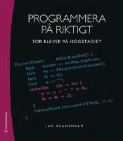 Programmera p&aring; riktigt - f&ouml;r elever p&aring; h&ouml;gstadiet