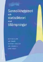 Sannolikhetsteori och statistikteori med till&auml;mpningar
