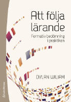 Att f&ouml;lja l&auml;rande - - formativ bed&ouml;mning i praktiken