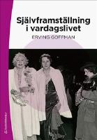 Självframställning i vardagslivet