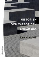 Historien - och varf&ouml;r den ang&aring;r oss