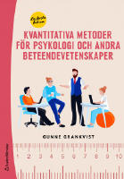 En f&ouml;rsta bok om kvantitativa metoder f&ouml;r psykologi och andra beteendevetenskaper
