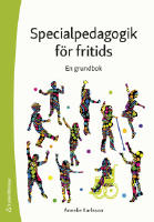 Specialpedagogik för fritids : en grundbok