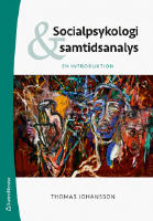 Socialpsykologi och samtidsanalys - en introduktion