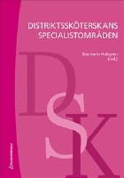 Distriktssk&ouml;terskans specialistomr&aring;den