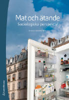 Mat och &auml;tande - Sociologiska perspektiv