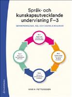 Spr&aring;k- och kunskapsutvecklande undervisning F-3 - Genrepedagogik, ASL och digitala resurser