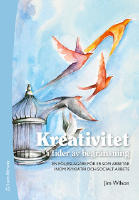 Kreativitet i tider av begr&auml;nsning : en f&ouml;ljeslagare f&ouml;r er som arbetar inom psykiatri och socialt arbete