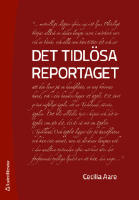 Det tidlösa reportaget