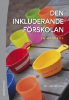 Den inkluderande f&ouml;rskolan : en handbok