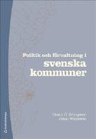 Politik och förvaltning i svenska kommuner