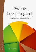 Praktisk beskattningsr&auml;tt : l&auml;robok i inkomst- och f&ouml;rm&ouml;genhetsbeskattning