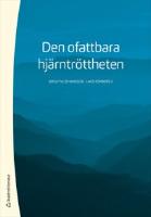 Den ofattbara hj&auml;rntr&ouml;ttheten
