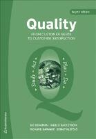 Quality from Customer Needs to Customer Satisfaction