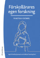 F&ouml;rskoll&auml;rares egen forskning : praktiska exempel