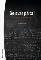 Ge svar p&aring; tal : en introduktion till matematisk analys