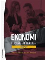 Ekonomi f&ouml;r yrkesh&ouml;gskolan : compact