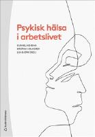 Psykisk h&auml;lsa i arbetslivet