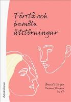 F&ouml;rst&aring; och bem&ouml;ta &auml;tst&ouml;rningar