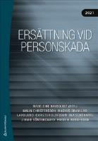 Ers&auml;ttning vid personskada 2021