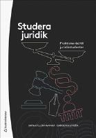 Studera juridik - Praktiska r&aring;d till juridikstudenter