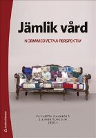 J&auml;mlik v&aring;rd : normmedvetna perspektiv