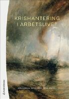 Krishantering i arbetslivet