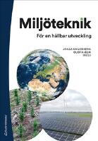 Milj&ouml;teknik : f&ouml;r en h&aring;llbar utveckling