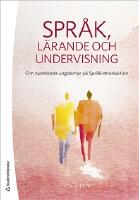 Språk, lärande och undervisning : om nyanlända ungdomar på Språkintroduktion