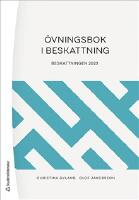 &Ouml;vningsbok i beskattning : beskattningen 2023