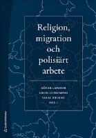 Religion, migration och polisi&auml;rt arbete