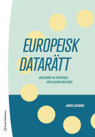 Europeisk datar&auml;tt : reglering av artificiell intelligens och data