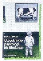 Utvecklingspsykologi f&ouml;r f&ouml;rskolan