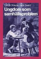 Ungdom som samh&auml;llsproblem