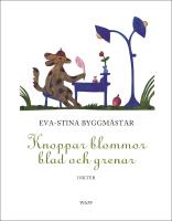 Knoppar blommor blad och grenar