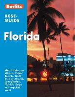 Florida : med fakta om Miami, Palm Beach, Walt Disney World, Everglades, Florida Keys och mycket mer!