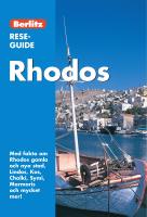 Rhodos - [med fakta om Rhodos gamla och nya stad, Lindos, Kos, Chalki, Symi, Marmaris och mycket mer!]
