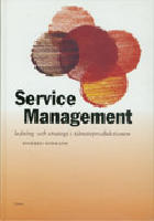 Service Management &ndash; ledning och strategi i tj&auml;nsteproduktion